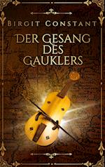 Der Gesang des Gauklers