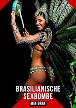 Brasilianische Sexbombe