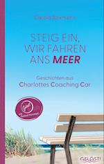 Steig ein, wir fahren ans Meer