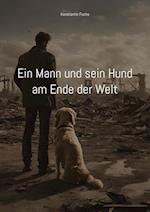 Ein Mann und sein Hund am Ende der Welt