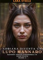 Adriana diventa un Lupo Mannaro