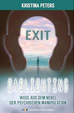 Exit Gaslighting