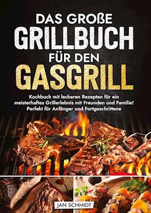 Das große Grillbuch für den Gasgrill