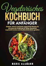 Vegetarisches Kochbuch für Anfänger