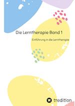 Die Lerntherapie Band 1