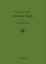 Skripte zur Physik - Moderne Physik