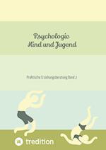 Psychologie Kind und Jugend