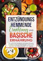 Entzündungshemmende Ernährung und Basische Ernährung