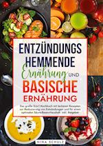 Entzündungshemmende Ernährung und Basische Ernährung