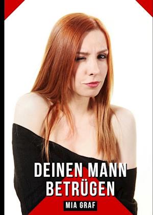 Deinen Mann betrügen