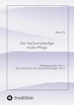 Der Sachverständige in der Pflege Band 5