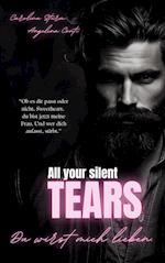 ALL YOUR SILENT TEARS (Dark Mafia Romance)