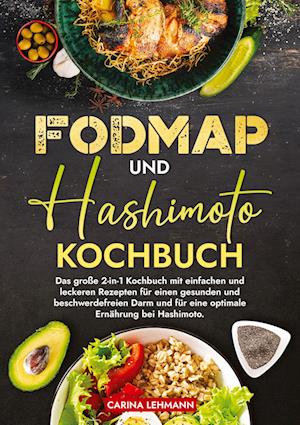 Fodmap und Hashimoto Kochbuch