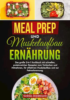 Meal Prep und Muskelaufbau Ernährung