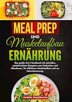 Meal Prep und Muskelaufbau Ernährung