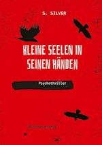 Kleine Seelen in seinen Händen