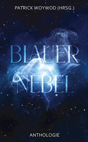 Blauer Nebel