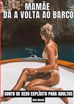 Mamãe dá a volta ao barco