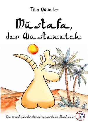 Mustafa, der Wüstenelch