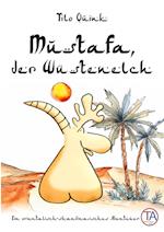 Mustafa, der Wüstenelch