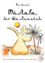 Mustafa, der Wüstenelch