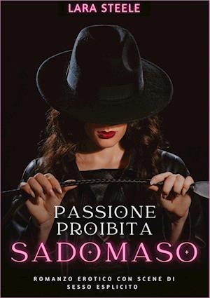 Passione Proibita Sadomaso