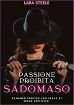 Passione Proibita Sadomaso