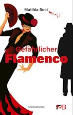 Gefährlicher Flamenco