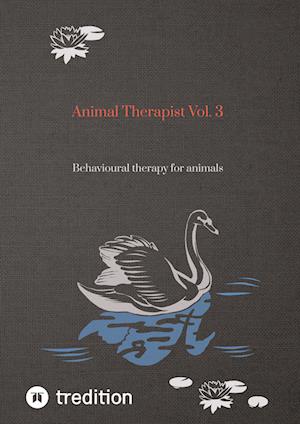 Animal Therapist Vol. 3