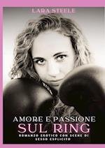 Amore e Passione sul Ring