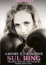 Amore e Passione sul Ring