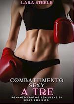 Combattimento Sexy a Tre