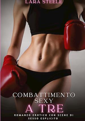 Combattimento Sexy a Tre