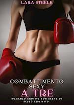 Combattimento Sexy a Tre