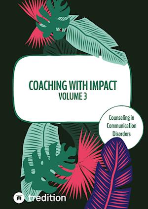 Coaching with impact Volume 3