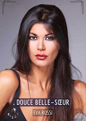 Douce belle-s¿ur