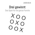 Drei gewinnt - Das Spiel für die ganze Familie