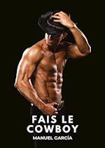 Fais le Cowboy