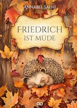 Friedrich ist müde