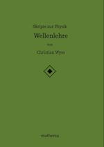 Skripte zur Physik - Wellenlehre