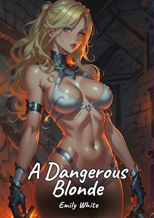 A Dangerous Blonde