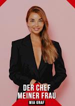 Der Chef meiner Frau