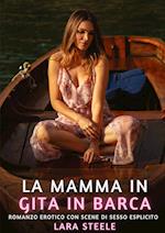 La mamma in gita in barca