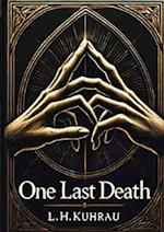 One last death - Ein letzter Todesfall