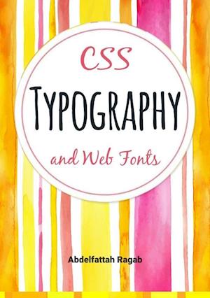 CSS Typography and Web Fonts