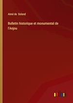 Bulletin historique et monumental de l'Anjou