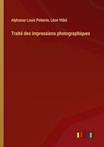 Traité des impressions photographiques