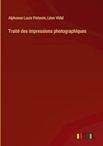 Traité des impressions photographiques