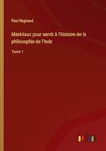 Matériaux pour servir à l'histoire de la philosophie de l'Inde