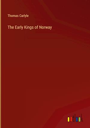 The Early Kings of Norway